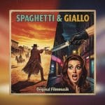 Italienische Filmmusik der 60er und 70er: Eine Reise durch goldene Klänge